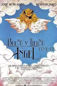 Bueno y tierno como un ángel