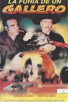 La furia de un gallero
