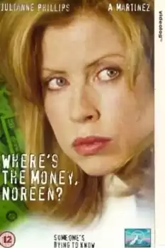 Where's the Money, Noreen?