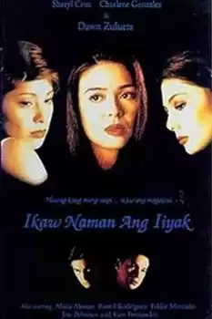 Ikaw naman ang iiyak