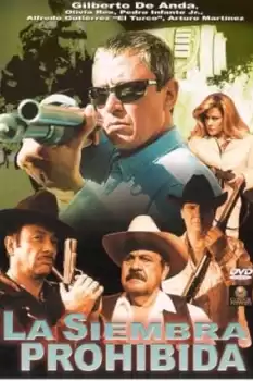 La siembra prohibida