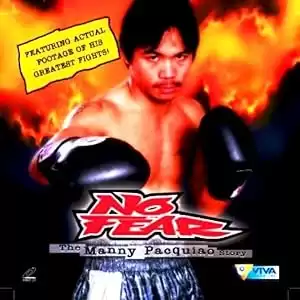 No Fear: The Manny Pacquiao Story
