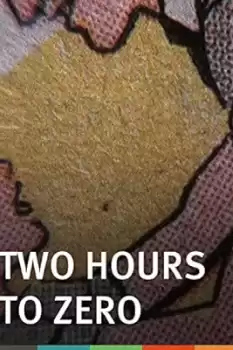 Two Hours to Zero