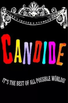 Leonard Bernstein's Candide, a Comic Operetta in Two Acts