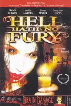 Hell Hath No Fury