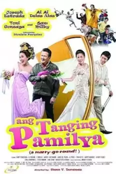 Ang tanging pamilya (A Marry-Go-Round!)