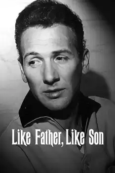 Like Father, Like Son