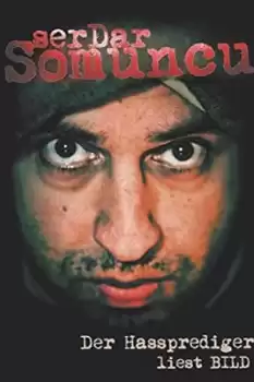 Serdar Somuncu - Der Hassprediger liest Bild