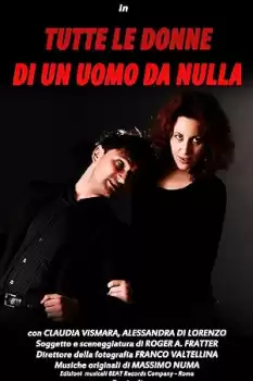 Tutte le donne di un uomo da nulla