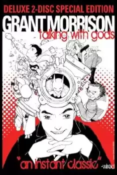 Grant Morrison: Talking with Gods