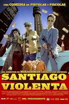 Santiago Violenta