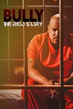 Bully the Rico Story