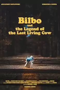 Bilbo and the Legend of the Last Living Cow
