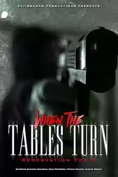 When the Tables Turn: Reservation for 2